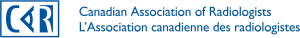 The Canadian Association of Radiologists | L'Association canadienne des radiologistes